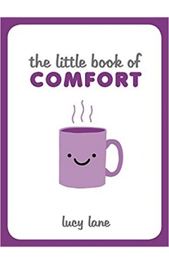 The Little Book of Comfort